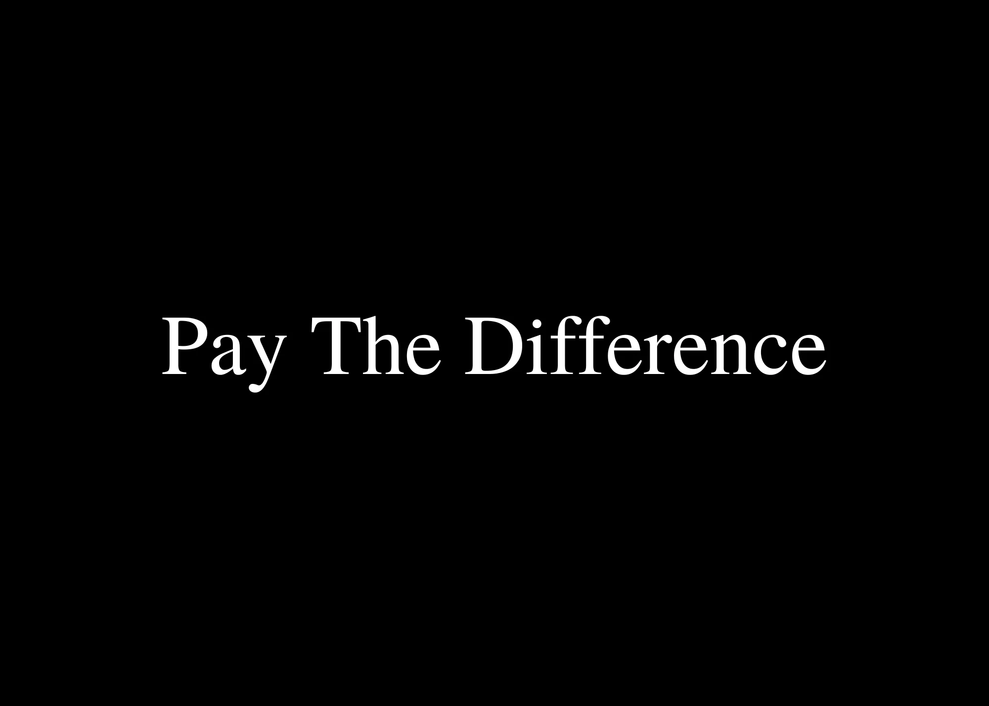 Pay the Difference-Kirstie Twiner